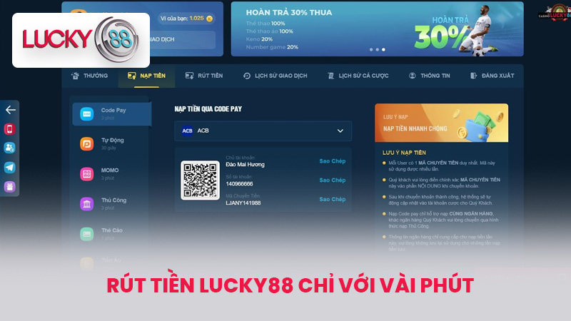 Rút Tiền LUCKY88 - Hướng Dẫn Chi Tiết Từ A Đến Z Cho Newbie 2 Rút tiền LUCKY88 chỉ với vài phút